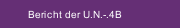 Bericht der U.N.-.4B