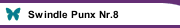 Swindle Punx Nr.8